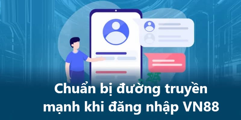 dang-nhap-vn88-duong-truyen-mang